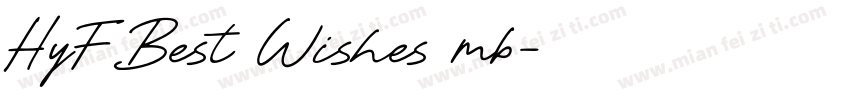 HyFBest Wishes mb字体转换
